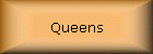 Queens